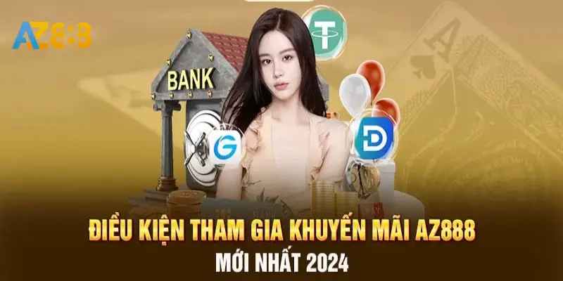 Điều kiện nhận ưu đãi AZ888