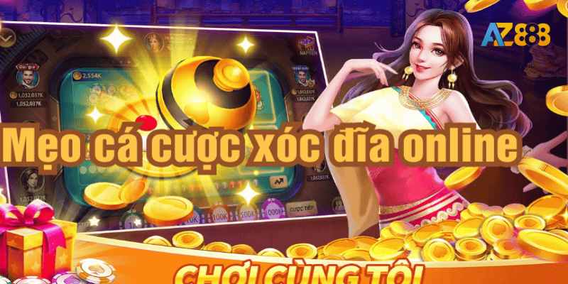 Mẹo cược xóc đĩa thắng lớn